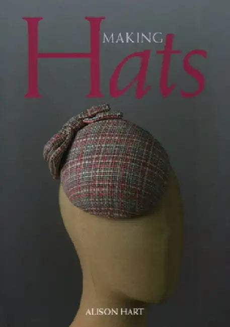Making Hats by Alison Hart