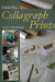 Making Collagraph Prints by Suzie MacKenzie
