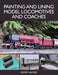 Painting and Lining Model Locomotives and Coaches by Geoff Haynes