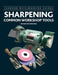 Sharpening Common Workshop Tools by Marcus Bowman