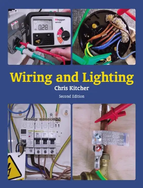 Wiring and Lighting: Second Edition by Chris Kitcher