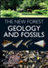 The New Forest: Geology and Fossils by James Barnet
