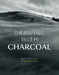 Drawing with Charcoal by Kate Boucher