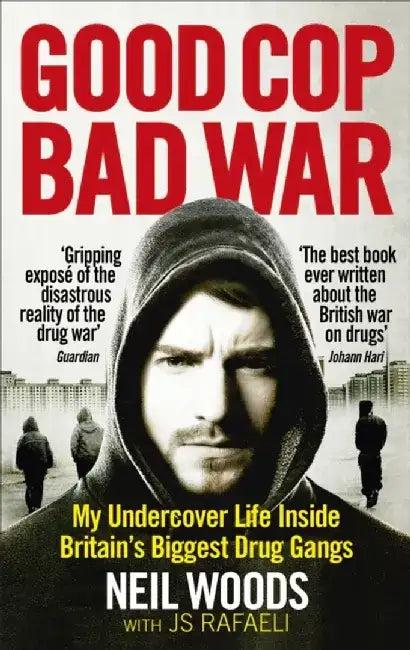 Good Cop, Bad War by Neil Woods