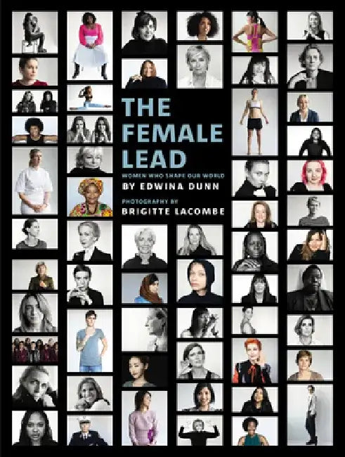 The Female Lead by Edwina Dunn