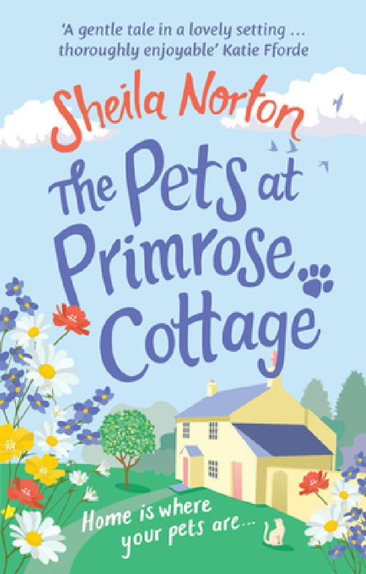 The Pets at Primrose Cottage by Sheila Norton