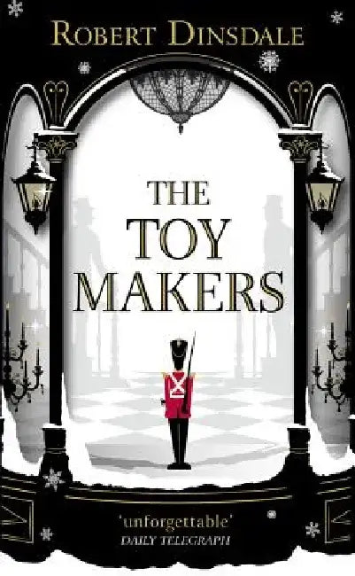 The Toymakers by Robert Dinsdale