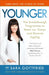 Younger by Sara Gottfried
