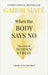 When the Body Says No by Gabor Mate