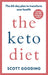 The Keto Diet by Scott Gooding