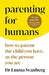 Parenting for Humans by Emma Svanberg