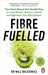 Fibre Fuelled by Will Bulsiewicz
