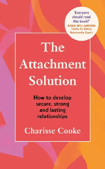 The Attachment Solution by Charisse Cooke