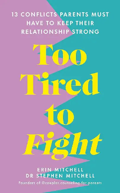 Too Tired to Fight by Erin Mitchell