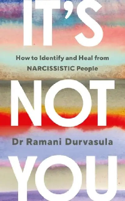 It's Not You by Ramani Durvasula