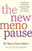 The New Menopause by Dr Mary Claire Haver