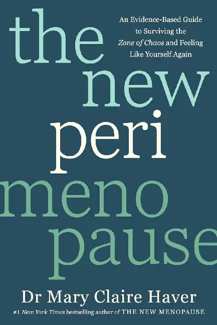 The New Perimenopause by Haver Mary Claire