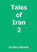 Tales of Iran 2 by Feridon Rashidi