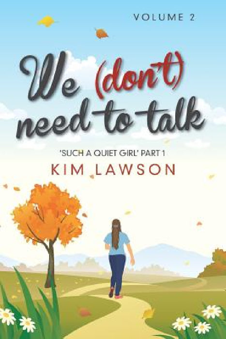 We (Don't) Need to Talk: Volume 2 by Kim Lawson