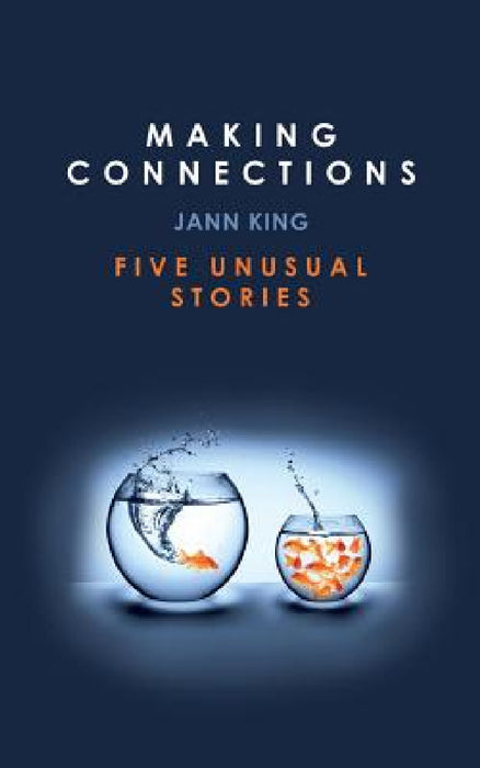 Making Connections by Jann King