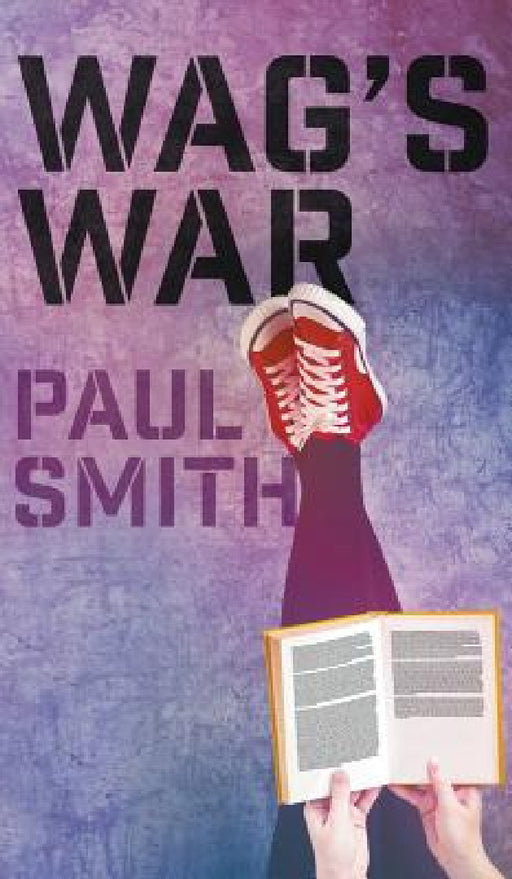 Wag's War by Paul Smith