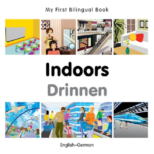My First Bilingual Book-Indoors (English-German) by Milet Publishing