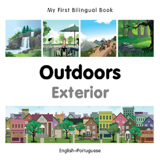 My First Bilingual Book-Outdoors (English-Portuguese) by Milet Publishing