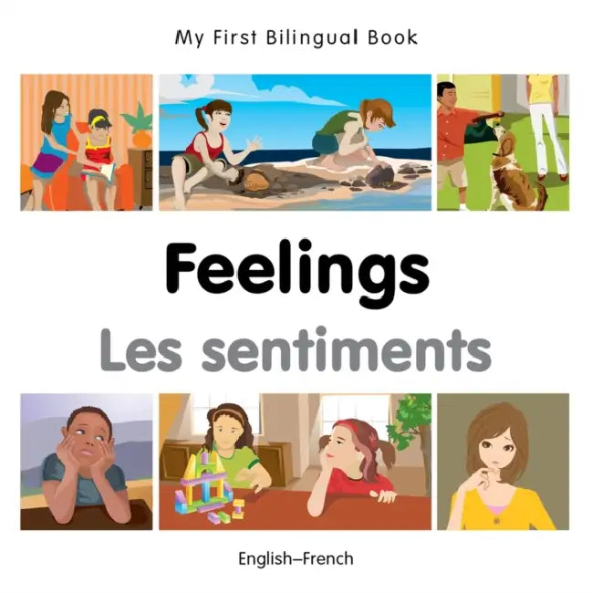 My First Bilingual Book-Feelings (English-French) by Milet Publishing