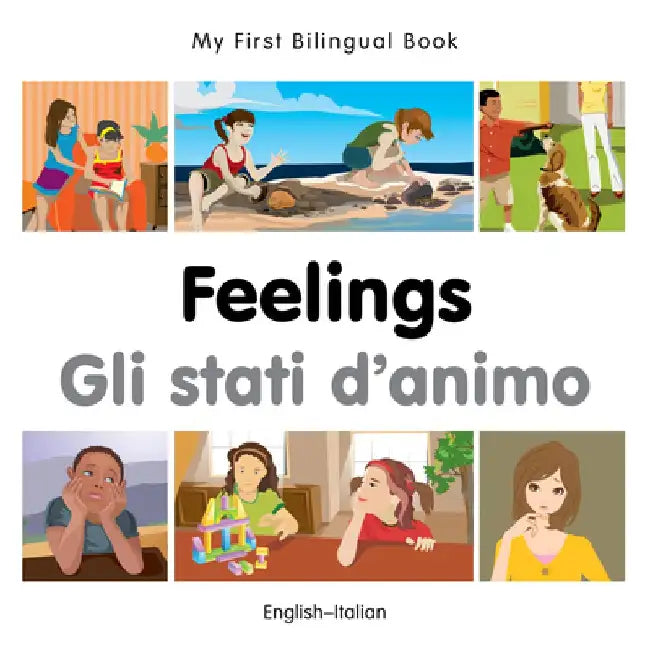 My First Bilingual Book-Feelings (English-Italian) by Milet Publishing