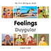 My First Bilingual Book-Feelings (English-Turkish) by Milet Publishing