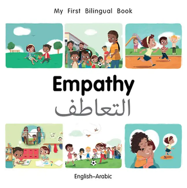 My First Bilingual Book-Empathy (English-Arabic) by Milet Publishing