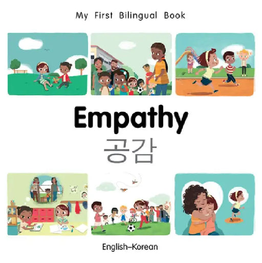 My First Bilingual Book-Empathy (English-Korean) by Milet Publishing