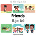 My First Bilingual Book-Friends (English-Vietnamese) by Milet Publishing
