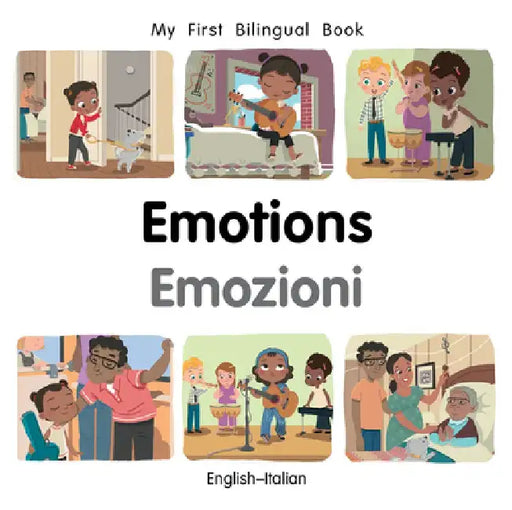 My First Bilingual Book-Emotions (English-Italian) by Patricia Billings