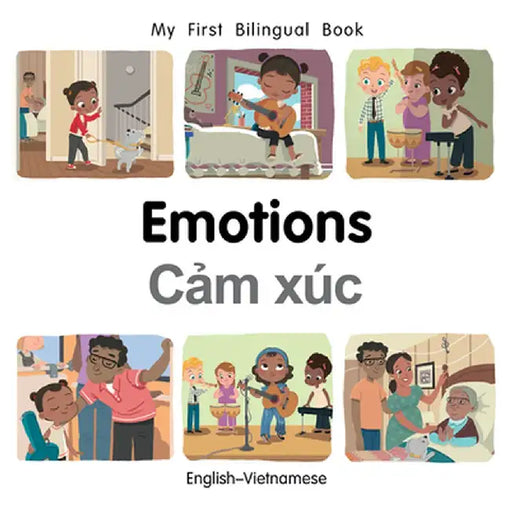 My First Bilingual Book-Emotions (English-Vietnamese) by Patricia Billings