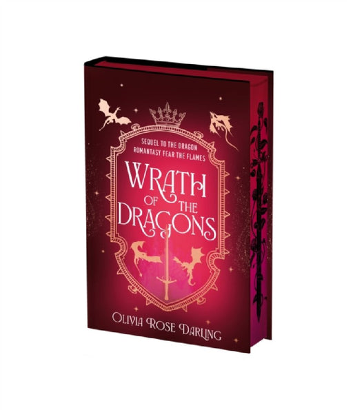 Wrath of the Dragons by Olivia Rose Darling