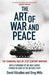 The Art of War and Peace: The Changing Face of 21st Century Warfare by Megan Roth