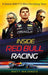 Inside Red Bull Racing: A season with F1's most thrilling team - Perfect Father's Day gift by Matt Majendie