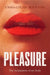 Pleasure: The Reclamation of my Body by Emma-Louise Boynton