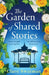 The Garden of Shared Stories by Swatman, Clare