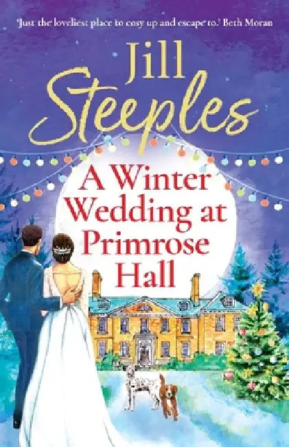 A Winter Wedding at Primrose Hall by Jill Steeples