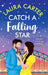 Catch a Falling Star by Laura Carter