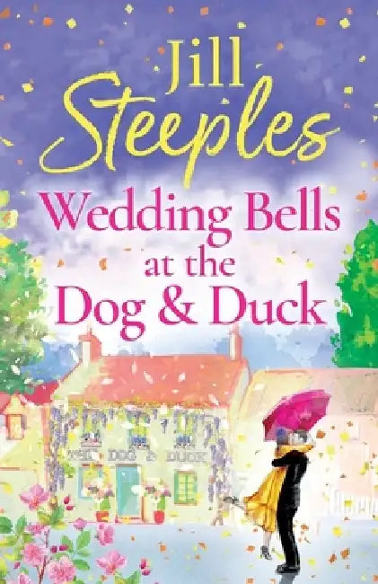 Wedding Bells at the Dog & Duck by Jill Steeples