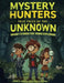 Mystery Hunters by Bruce A. and Olivia B. Parsons
