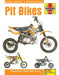 Pit Bikes by Editors of Haynes Manuals