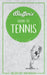 Bluffer's Guide to Tennis by Haynes Publishing Uk