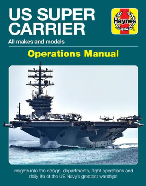 Us Super Carrier Manual by Chris McNab