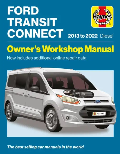 Ford Transit Connect 2013-2022 Diesel: Owners Workshop Manual - Now includes additional online repair data by Haynes Group LTD