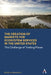 The Creation of Markets for Ecosystem Services in the United States: The Challenge of Trading Places by Mattijs Van Maasakkers