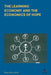 The Learning Economy and the Economics of Hope by Bengt-Åke Lundvall